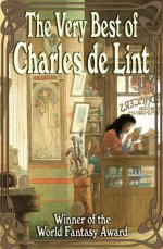The Very Best of Charles de Lint (2010)